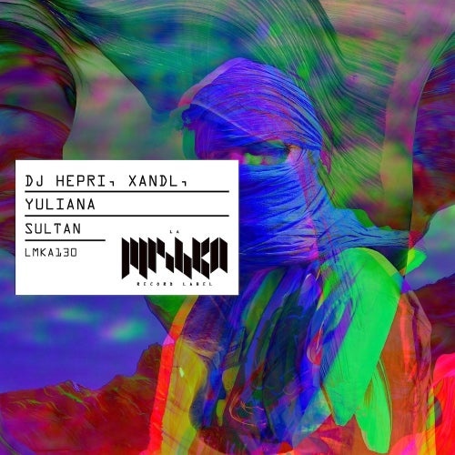 DJ Hepri, Xandl & Yuliana - Sultan [LMKA130]